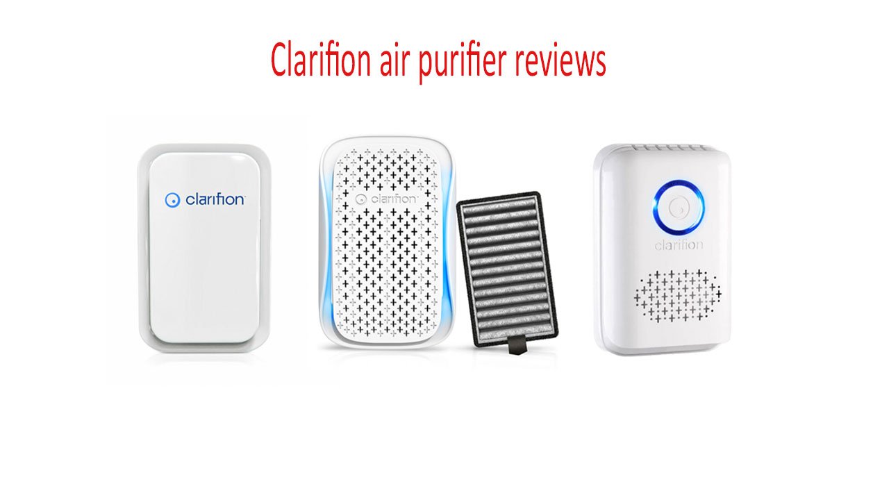 Clarifion air purifier reviews