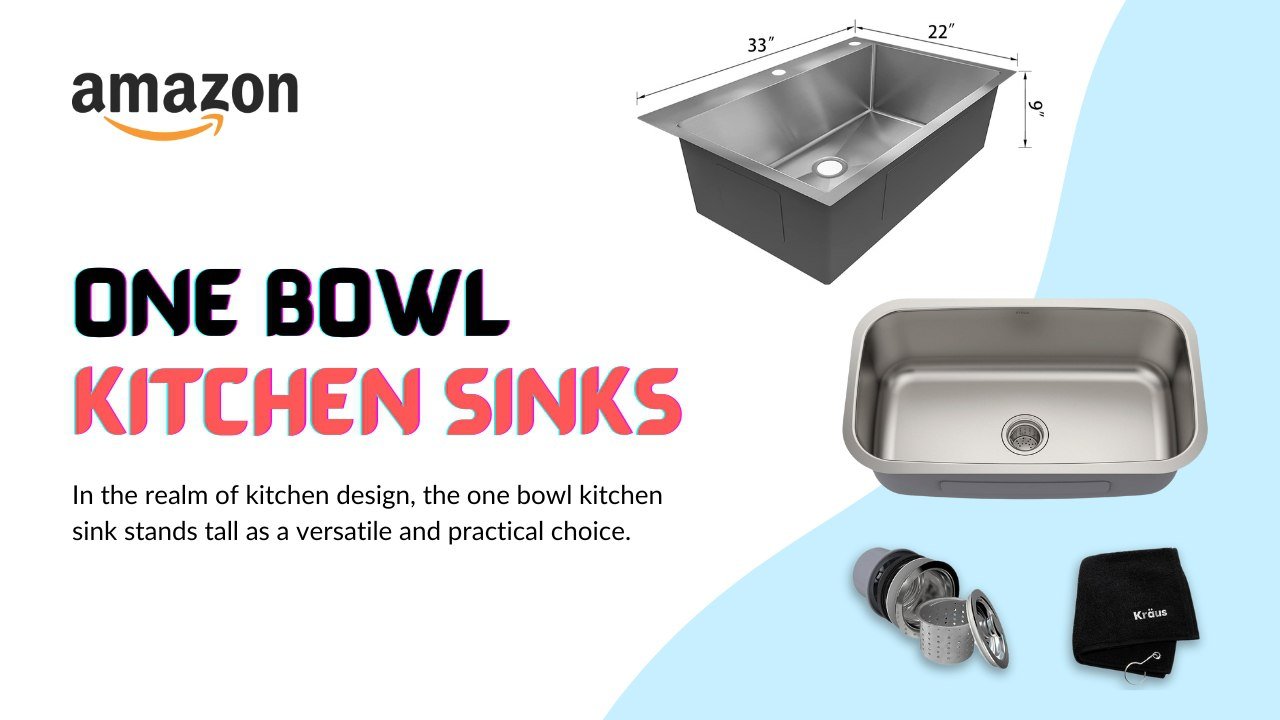 one bowl kitchen sinks