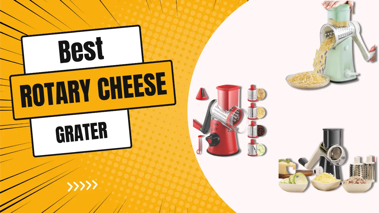 Best rotary cheese grater