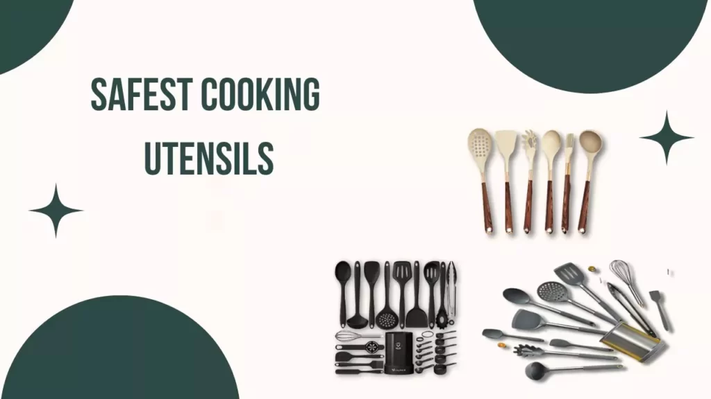 Safest cooking utensils