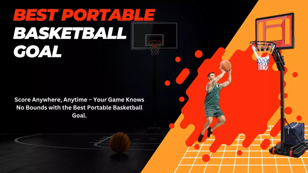 best portable basketball goal