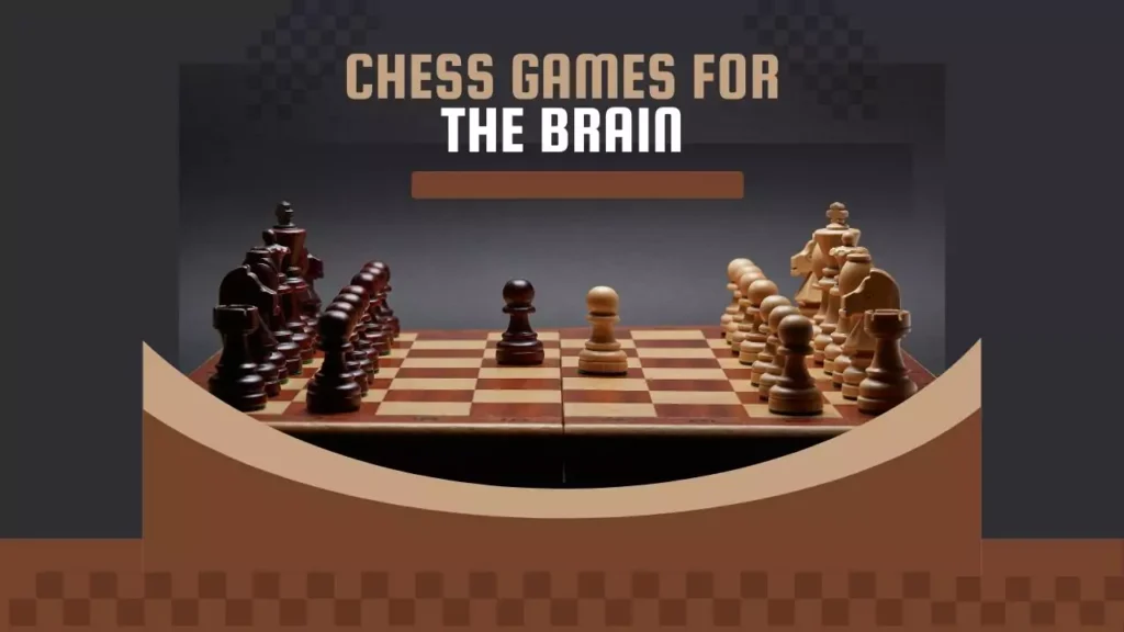 chess games for the brain